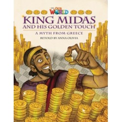 Our World Readers: King Midas and His Golden Touch: American English