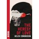 The Heresy of Love