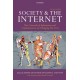 Society and the Internet: How Networks of Information and Communication are Changing Our Lives