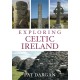 Exploring Celtic Ireland