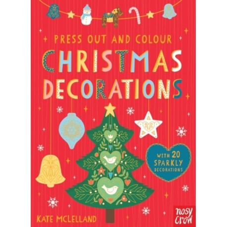 Press Out and Colour: Christmas Decorations