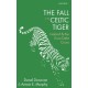 The Fall of the Celtic Tiger: Ireland and the Euro Debt Crisis