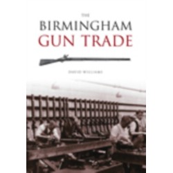 The Birmingham Gun Trade