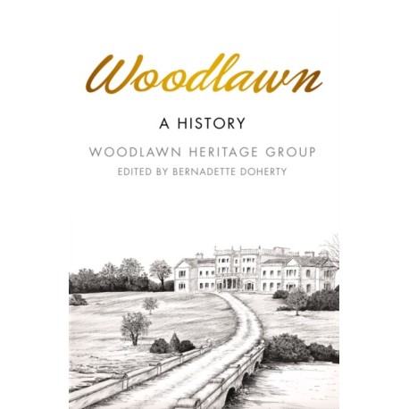 Woodlawn: A History