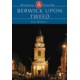 Berwick Upon Tweed: History & Guide