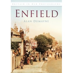 Enfield: Britain in Old Photographs