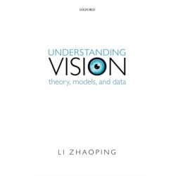 Understanding Vision: Theory, Models, and Data