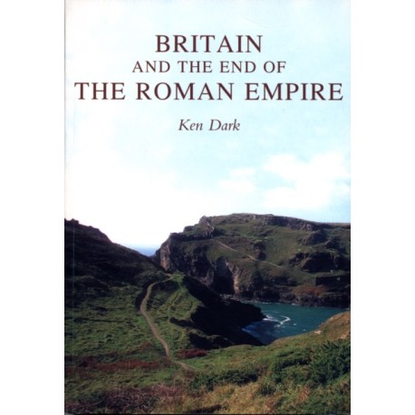 Britain and the End of the Roman Empire