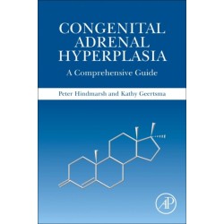 Congenital Adrenal Hyperplasia: A Comprehensive Guide