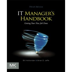 IT Manager's Handbook: Getting your New Job Done