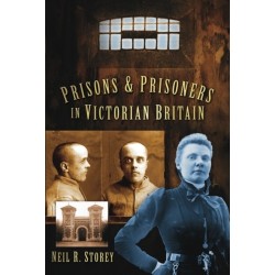 Prisons and Prisoners in Victorian Britain