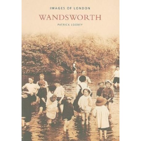 Wandsworth: Images of London