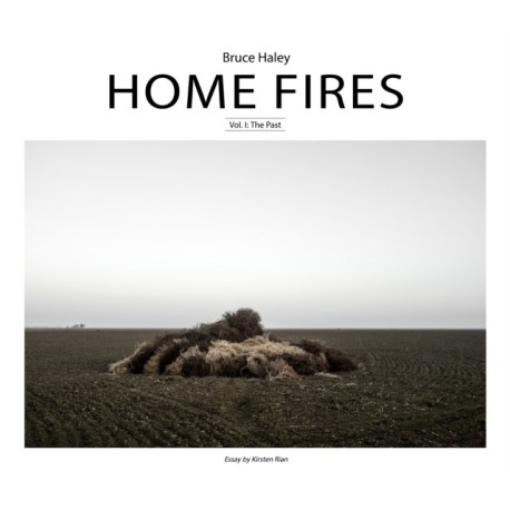 Home Fires, Volume I: The Past