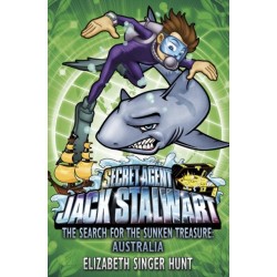 Jack Stalwart: The Search for the Sunken Treasure: Australia: Book 2