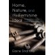 Home, Nature, and the Feminine Ideal: Geographies of the Interior and of Empire