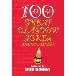 100 Great Glasgow Jokes and One Liners