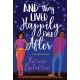 And They Lived Happily Ever After: A Magical OwnVoices RomCom