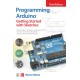 Programming Arduino: Getting Started with Sketches, Third Edition