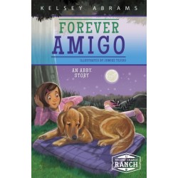 Forever Amigo: An Abby Story