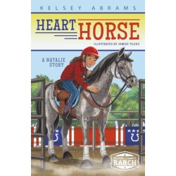 Heart Horse: A Natalie Story
