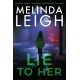 Lie to Her