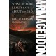 Armageddon: What the Bible Really Says about the End