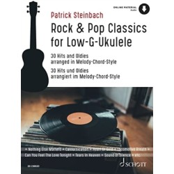 Rock & Pop Classics for "Low G"-Ukulele: 30 Hits and Oldies arranged in Melody-Chord-Style for Ukulele in Low G-tuning