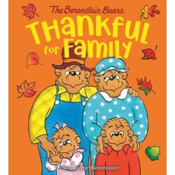Thankful for Family (Berenstain Bears)