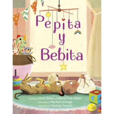 Pepita y Bebita (Pepita Meets Bebita Spanish Edition)
