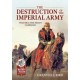 The The Destruction of the Imperial Army: Volume 3 - The Sedan Campaign 1870