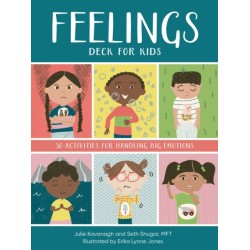 Feelings Deck for Kids: 30 Activities for Handling Big Emotions