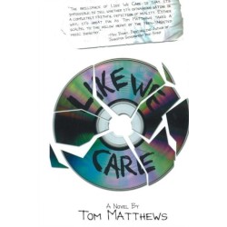 Like We Care: A Novel