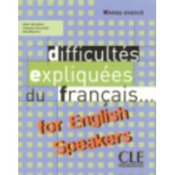 Difficultes expliquees du francais...for English speakers: Livre