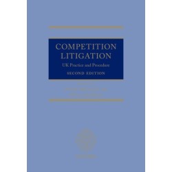 Competition Litigation: UK Practice and Procedure