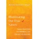 Illuminating Our True Nature: Yogic Practices for Personal and Collective Healing