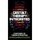 Gestalt Therapy Integrated: Contours of Theory & Practice