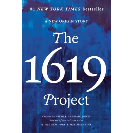 The 1619 Project: A New Origin Story
