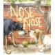 Nose to Nose: A Picture Book