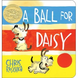 A Ball for Daisy: (Caldecott Medal Winner)