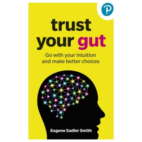 Trust Your Gut