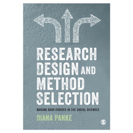 Research Design & Method Selection: Making Good Choices in the Social Sciences