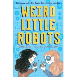 Weird Little Robots