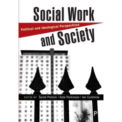 Social Work and Society: Political and Ideological Perspectives