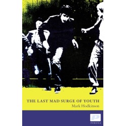 The Last Mad Surge of Youth