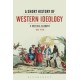 A Short History of Western Ideology: A Critical Account