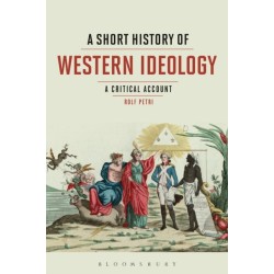 A Short History of Western Ideology: A Critical Account
