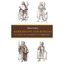 Barbarians and Romans, A.D. 418-584: The Techniques of Accommodation