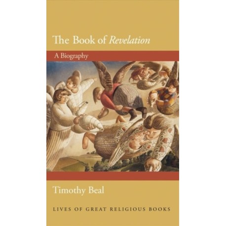 The Book of Revelation: A Biography