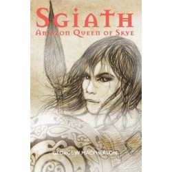 Sgiath: Amazon Queen of Skye