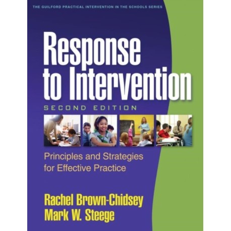 Response to Intervention, Second Edition: Principles and Strategies for Effective Practice